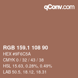 カラーコード: RGB 159.1 108 90 | qconv.com