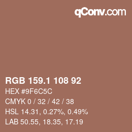 カラーコード: RGB 159.1 108 92 | qconv.com