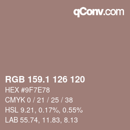 カラーコード: RGB 159.1 126 120 | qconv.com
