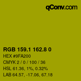 カラーコード: RGB 159.1 162.8 0 | qconv.com