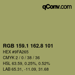 カラーコード: RGB 159.1 162.8 101 | qconv.com