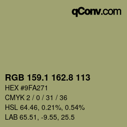 カラーコード: RGB 159.1 162.8 113 | qconv.com