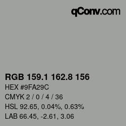 カラーコード: RGB 159.1 162.8 156 | qconv.com