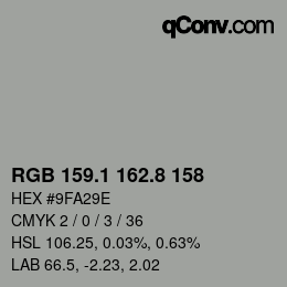 カラーコード: RGB 159.1 162.8 158 | qconv.com