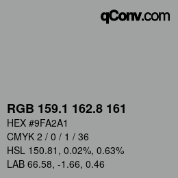 カラーコード: RGB 159.1 162.8 161 | qconv.com