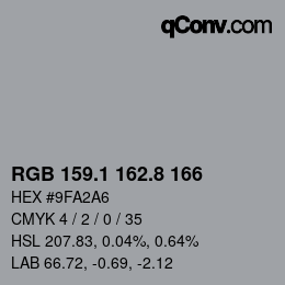 Color code: RGB 159.1 162.8 166 | qconv.com
