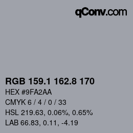 Color code: RGB 159.1 162.8 170 | qconv.com