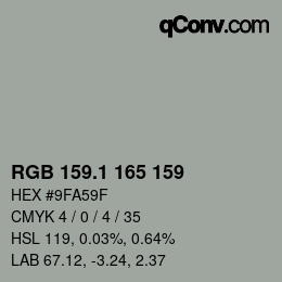 カラーコード: RGB 159.1 165 159 | qconv.com