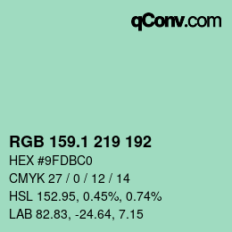 カラーコード: RGB 159.1 219 192 | qconv.com