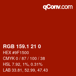 カラーコード: RGB 159.1 21 0 | qconv.com