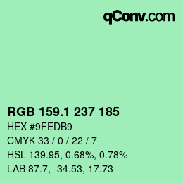 カラーコード: RGB 159.1 237 185 | qconv.com