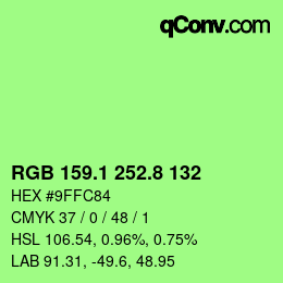 カラーコード: RGB 159.1 252.8 132 | qconv.com