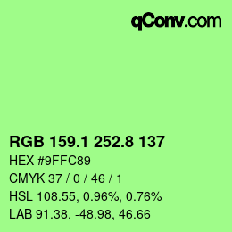 カラーコード: RGB 159.1 252.8 137 | qconv.com