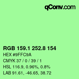 カラーコード: RGB 159.1 252.8 154 | qconv.com