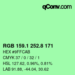カラーコード: RGB 159.1 252.8 171 | qconv.com