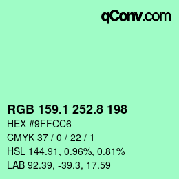 カラーコード: RGB 159.1 252.8 198 | qconv.com