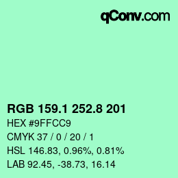 カラーコード: RGB 159.1 252.8 201 | qconv.com