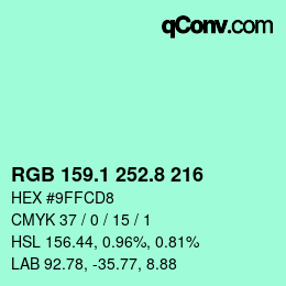 カラーコード: RGB 159.1 252.8 216 | qconv.com