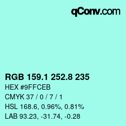 Color code: RGB 159.1 252.8 235 | qconv.com