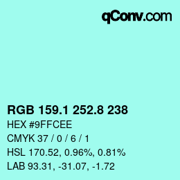 カラーコード: RGB 159.1 252.8 238 | qconv.com