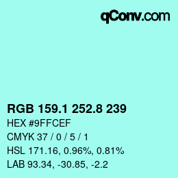 Color code: RGB 159.1 252.8 239 | qconv.com