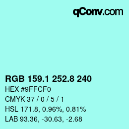 Farbcode: RGB 159.1 252.8 240 | qconv.com