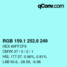 Color code: RGB 159.1 252.8 249 | qconv.com