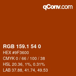カラーコード: RGB 159.1 54 0 | qconv.com