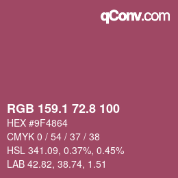 カラーコード: RGB 159.1 72.8 100 | qconv.com