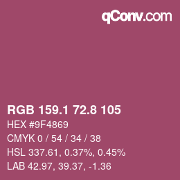 カラーコード: RGB 159.1 72.8 105 | qconv.com