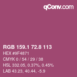 カラーコード: RGB 159.1 72.8 113 | qconv.com