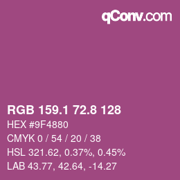 カラーコード: RGB 159.1 72.8 128 | qconv.com