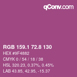 カラーコード: RGB 159.1 72.8 130 | qconv.com