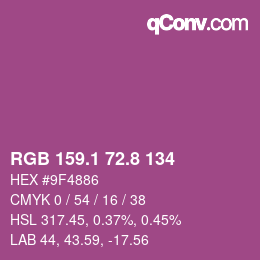 カラーコード: RGB 159.1 72.8 134 | qconv.com