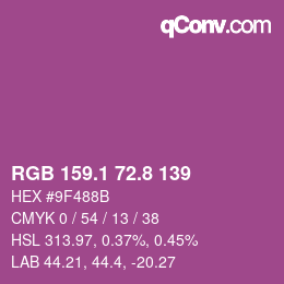 カラーコード: RGB 159.1 72.8 139 | qconv.com