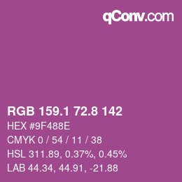 カラーコード: RGB 159.1 72.8 142 | qconv.com