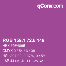 カラーコード: RGB 159.1 72.8 149 | qconv.com