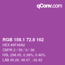 カラーコード: RGB 159.1 72.8 162 | qconv.com
