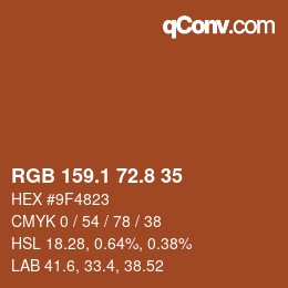 カラーコード: RGB 159.1 72.8 35 | qconv.com