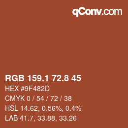 カラーコード: RGB 159.1 72.8 45 | qconv.com