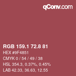 Farbcode: RGB 159.1 72.8 81 | qconv.com