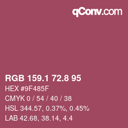 カラーコード: RGB 159.1 72.8 95 | qconv.com