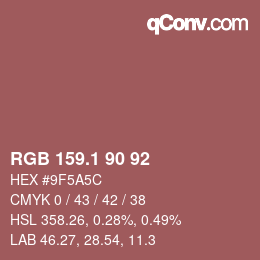カラーコード: RGB 159.1 90 92 | qconv.com