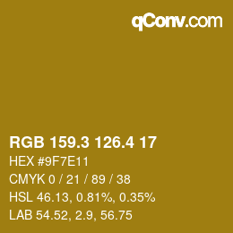 カラーコード: RGB 159.3 126.4 17 | qconv.com