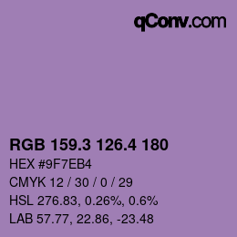 カラーコード: RGB 159.3 126.4 180 | qconv.com
