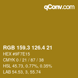 カラーコード: RGB 159.3 126.4 21 | qconv.com