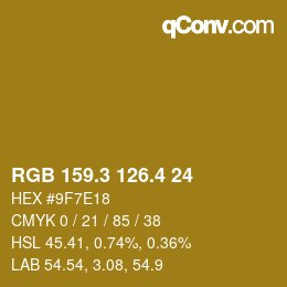 カラーコード: RGB 159.3 126.4 24 | qconv.com