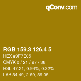 カラーコード: RGB 159.3 126.4 5 | qconv.com