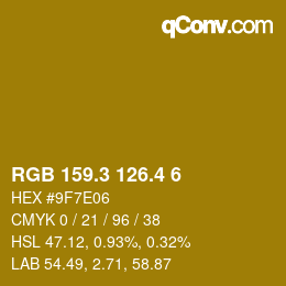 カラーコード: RGB 159.3 126.4 6 | qconv.com