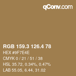 カラーコード: RGB 159.3 126.4 78 | qconv.com